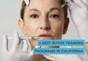 Best Botox training programs in California