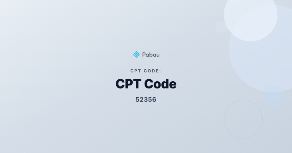 Cpt Code 52356