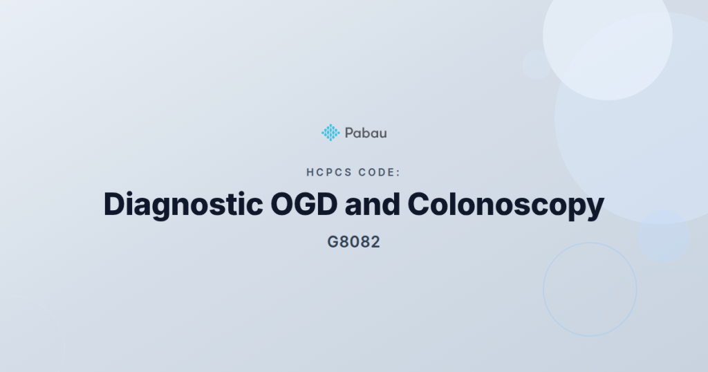 Ccsd Code G8082 Diagnostic Ogd And Colonoscopy