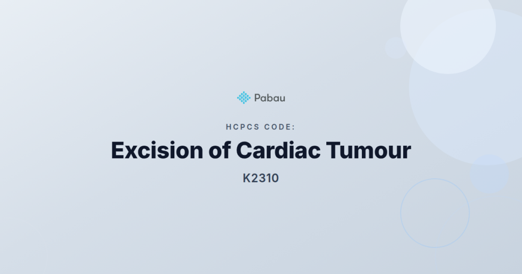 Ccsd Code K2310 Excision Of Cardiac Tumour