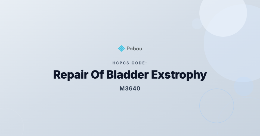 Ccsd Code M3640 Repair Of Bladder Exstrophy