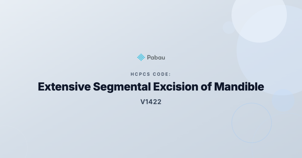 Ccsd Code V1422 Extensive Segmental Excision Of Mandible