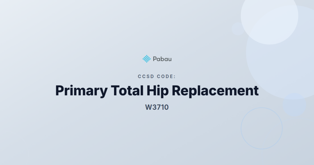Ccsd Code W3710 Primary Total Hip Replacement