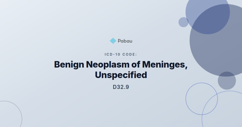 Icd 10 Code D329 Meningioma Unspecified