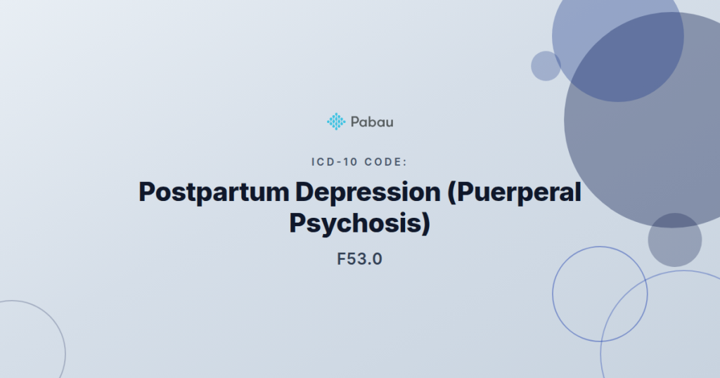 Icd 10 Code F530 Postpartum Depression