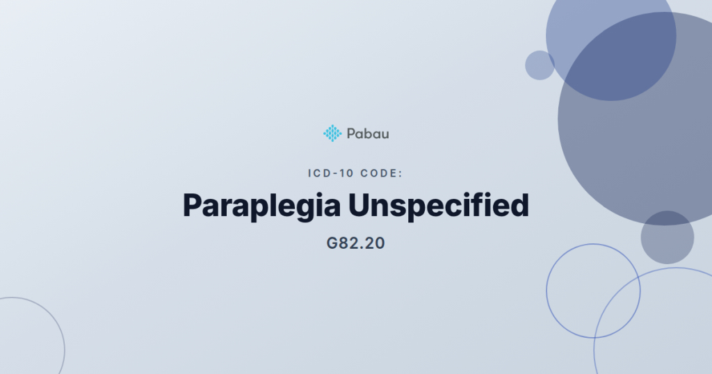 Icd 10 Code G8220 Paraplegia Unspecified