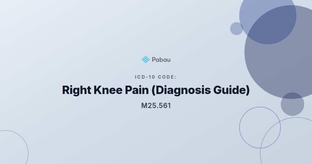 Icd 10 Code M25561 Right Knee Pain Guide