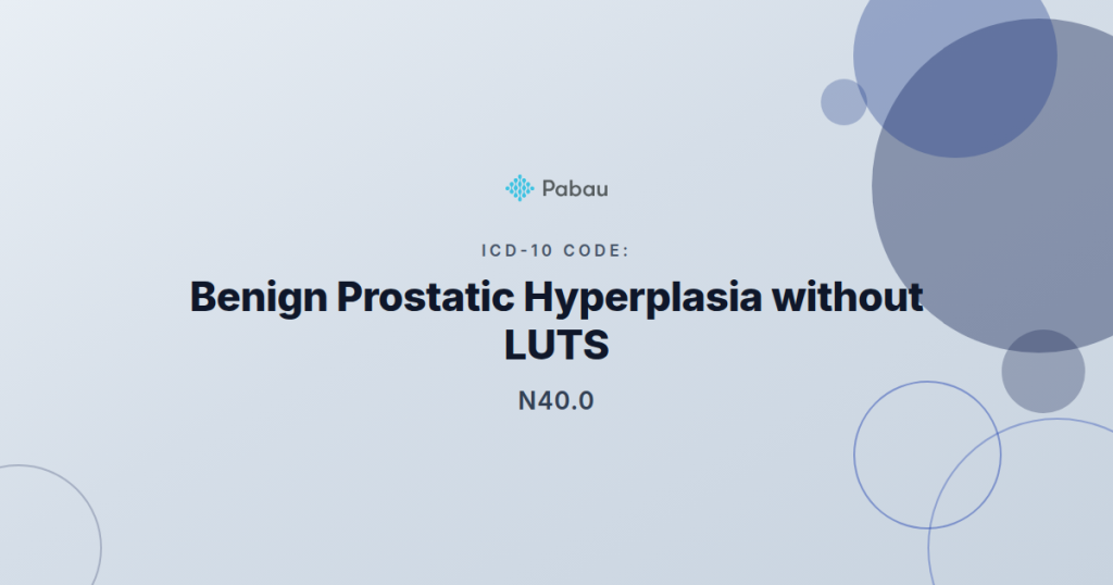Icd 10 Code N400 Benign Prostatic Hyperplasia Guide