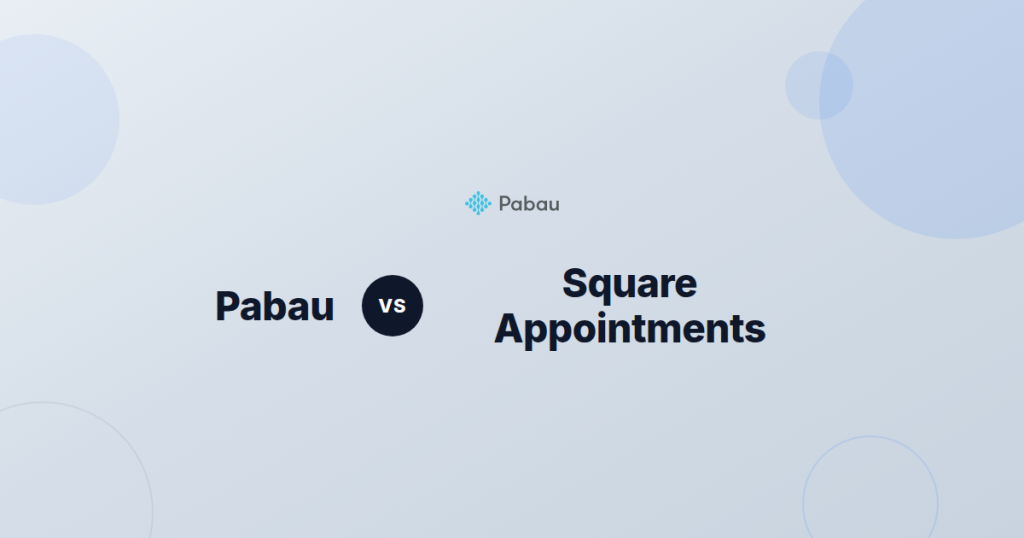 Pabau vs Square Appointments: Which Is Better in 2026?
