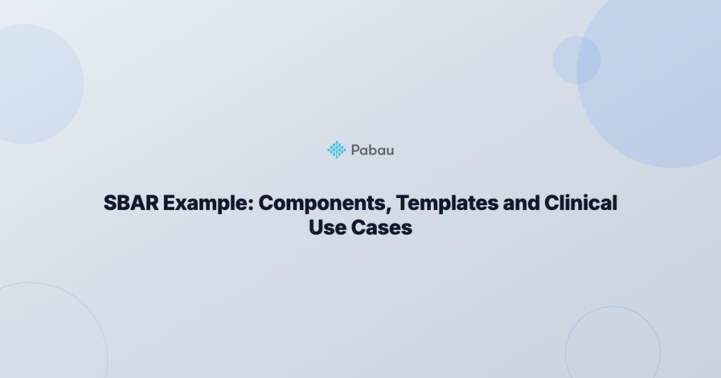 SBAR Example: Components, Templates and Clinical Use Cases